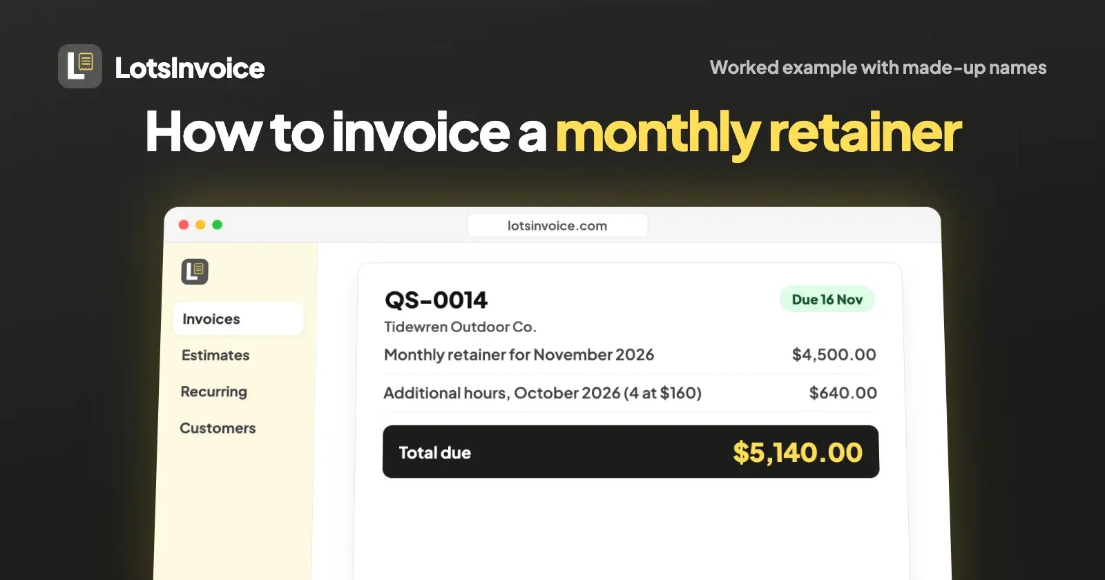 How to Invoice a Monthly Retainer (With a Real Example)